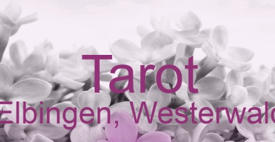 Tarot Elbingen, Westerwald | Top-Experten für Kartenlegen, Wahrsagen, Hellsehen, Zukunftsdeutung. Tarot Elbingen, Westerwald | Top-Experten für Kartenlegen, Wahrsagen, Hellsehen, Zukunftsdeutung.